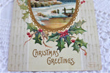 Postcard Christmas Greetings Embossed Snow Scene Holly 1909 Calligraphy